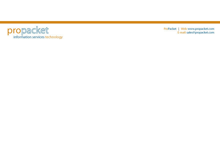 ProPacket - Information Services Technology - Coming 07/08